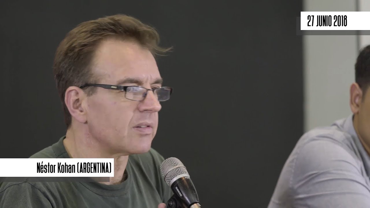 Néstor Kohan - Panel: 