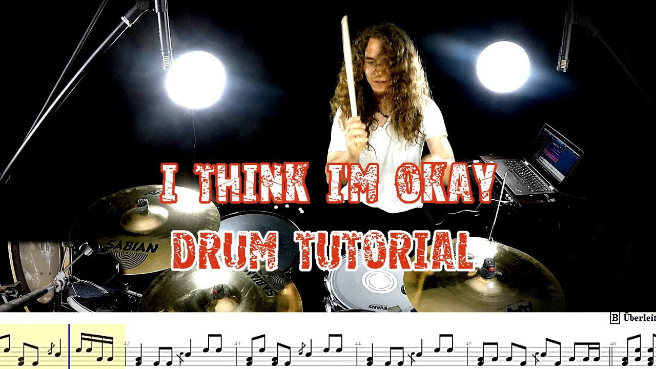 Drum Tutorial - How to play  I Think I'm OKAY by Machine Gun Kelly on Drums (Drums only)