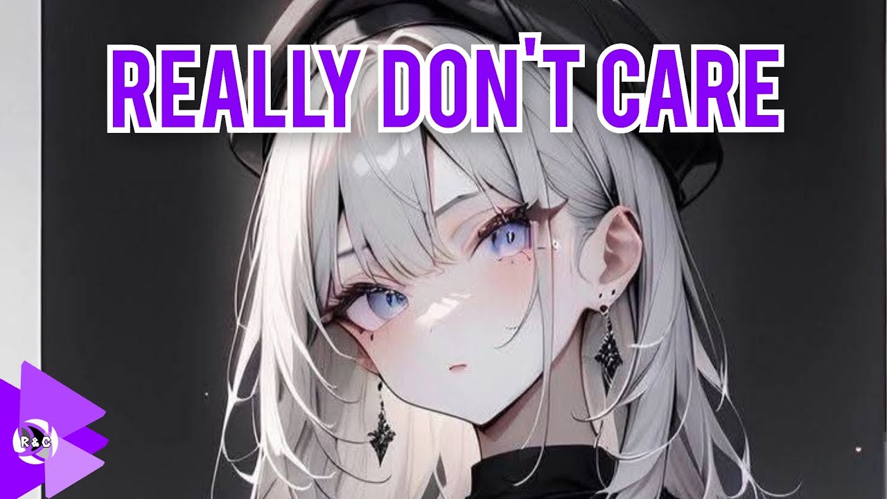 Nightcore - „Really Don't Care“ - Demi Lovato (ROCK VERSION) [LYRICS]