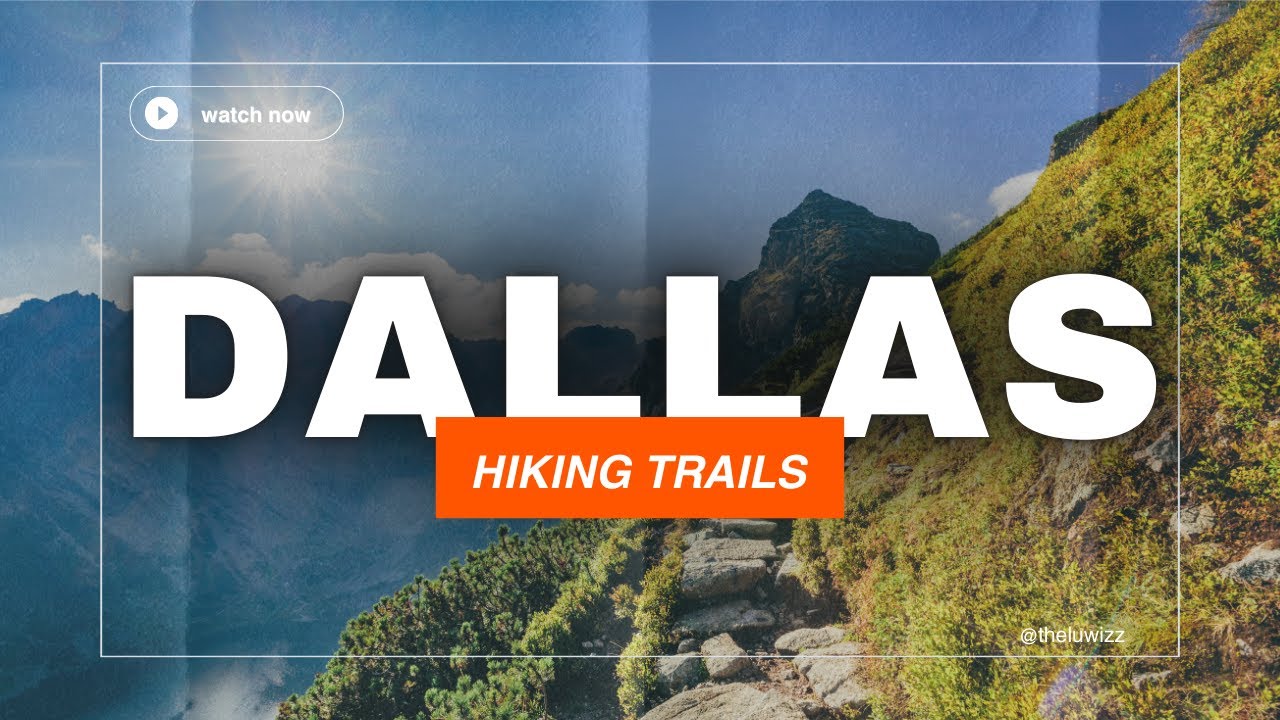 8 BEST Hiking Trails in Dallas