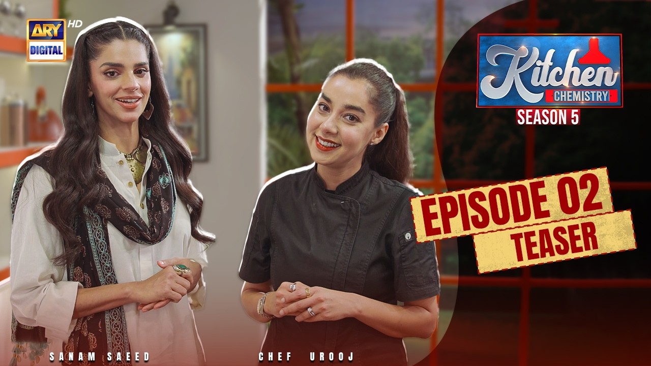 Teaser: Sanam Saeed’s Cooking Challenge! | Chef Urooj | Kitchen Chemistry S5  😍🍲