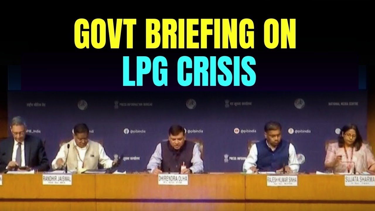 LIVE | Iran vs America, Israel | Inter-Ministerial Briefing on LPG, Oil And West Asia Conflict