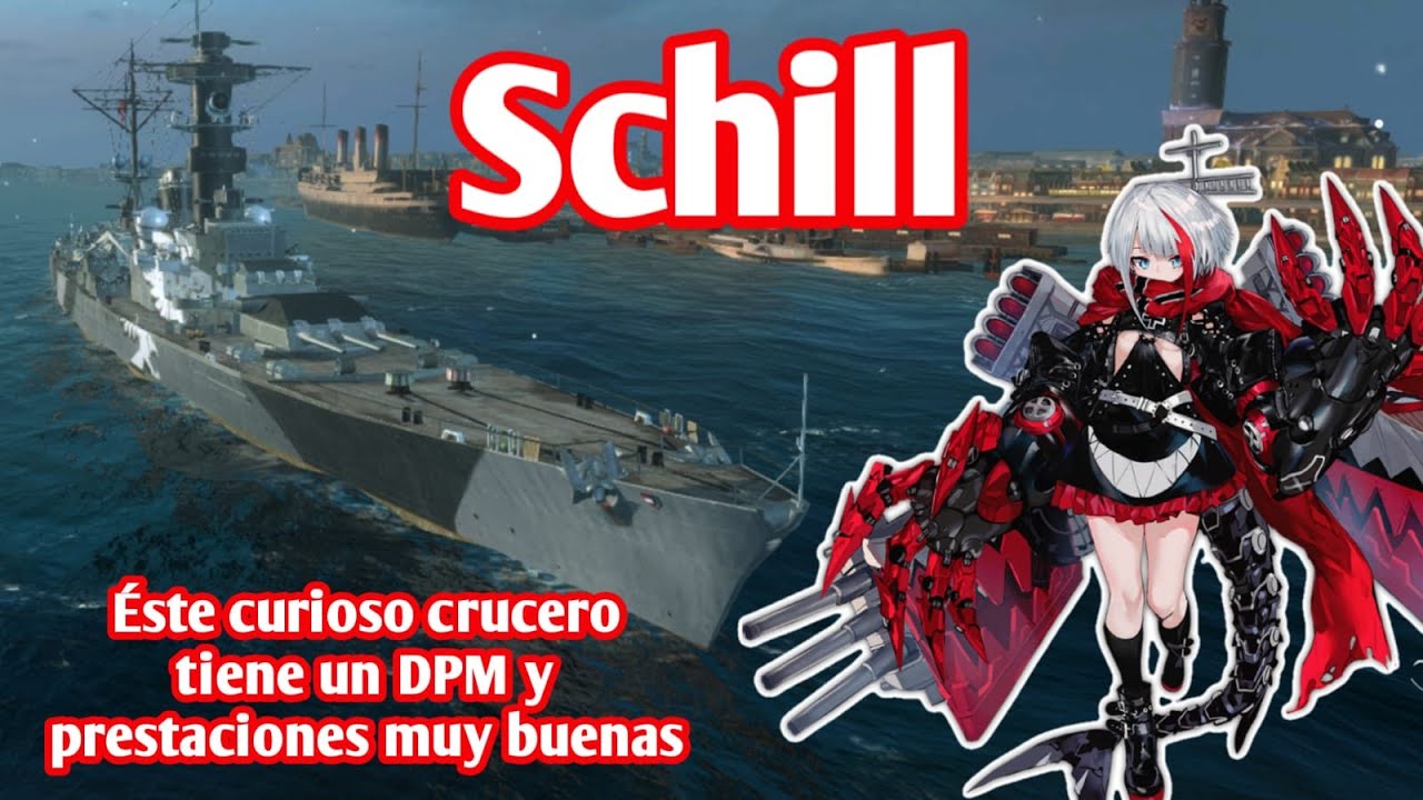 Schill (Crucero) Un Acorazado pero Chiquito 🤏🏻 - Wows Blitz en Español - Reseña, Gameplay