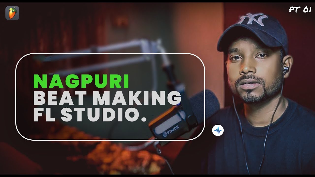 Modern Nagpuri Beat Making In Fl Studio (Jarur Dekhe) Pt 01.