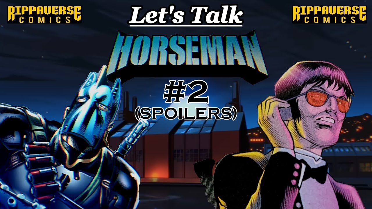 HORSEMAN #2 Story Breakdown (SPOILERS) | Rippaverse Comics