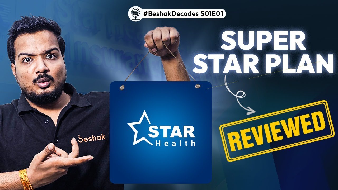 Kya Star Health ka Super Star plan aapke liye sahi choice hai? 🤔 | Beshak