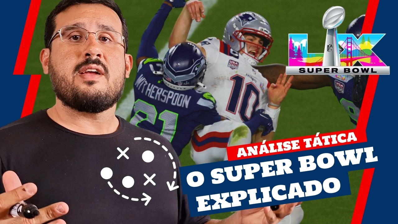 A mais COMPLETA análise tática do Super Bowl LX entre Seattle e Pats | Apenas para fãs raiz