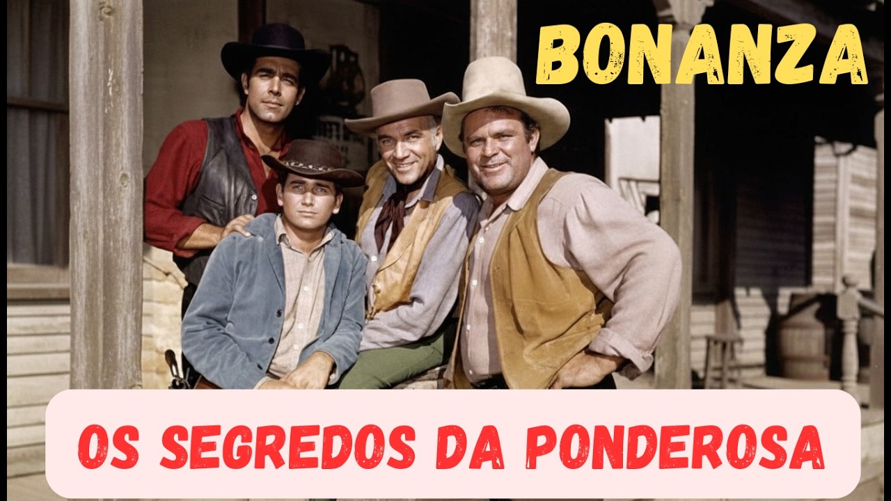 BONANZA: O mapa secreto da Ponderosa (e o que aconteceu com o elenco)