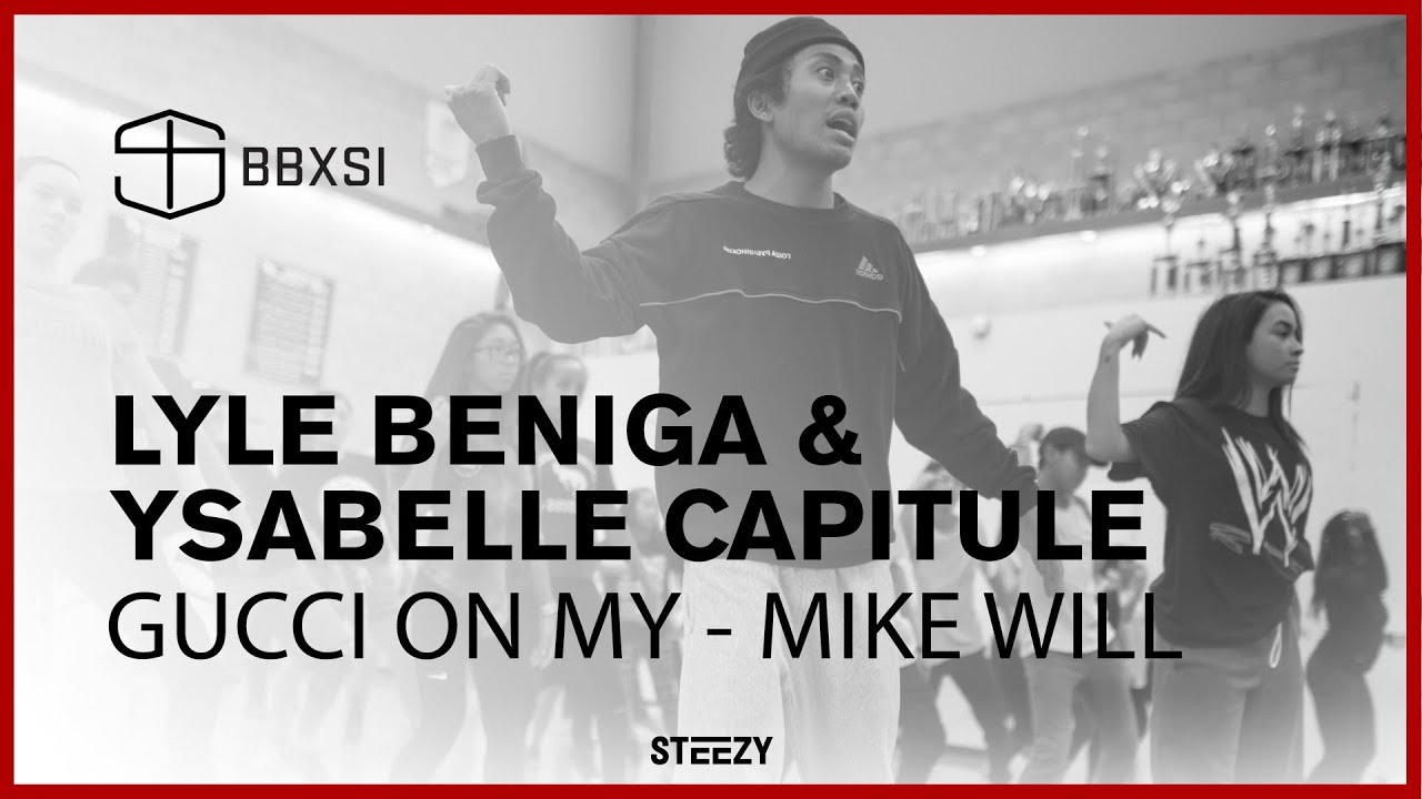 Lyle Beniga & Ysabelle Capitule - Gucci On My | BB x SI 2017 | STEEZY.CO (Int/Beg)