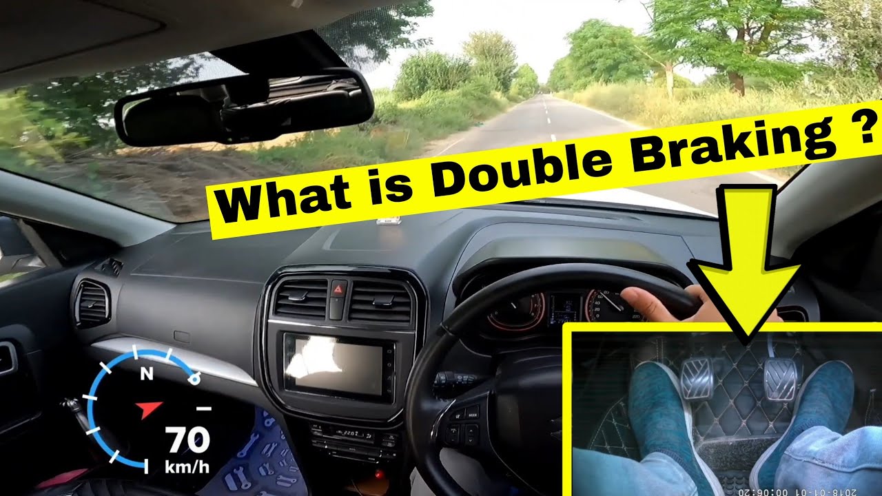 Part-14 | What is Double Braking in a Car ?