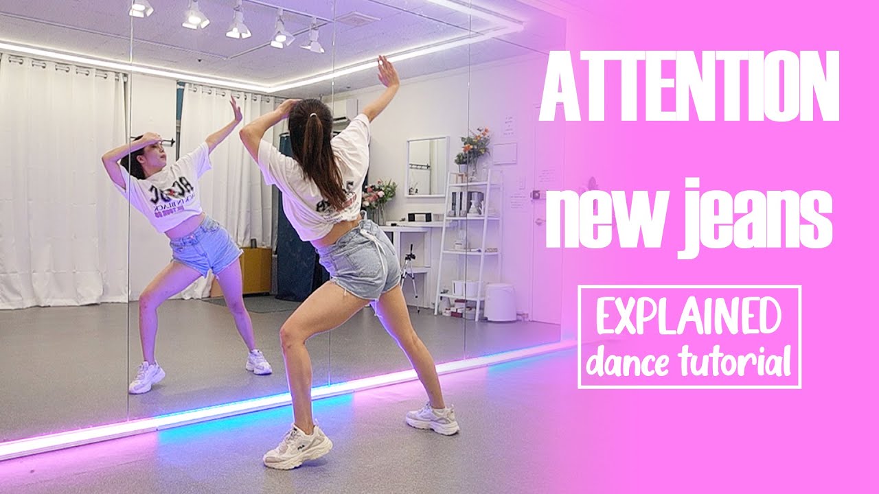 NewJeans (뉴진스) 'Attention' Dance Tutorial | Chorus 1 & 2 | EXPLAINED + Mirrored