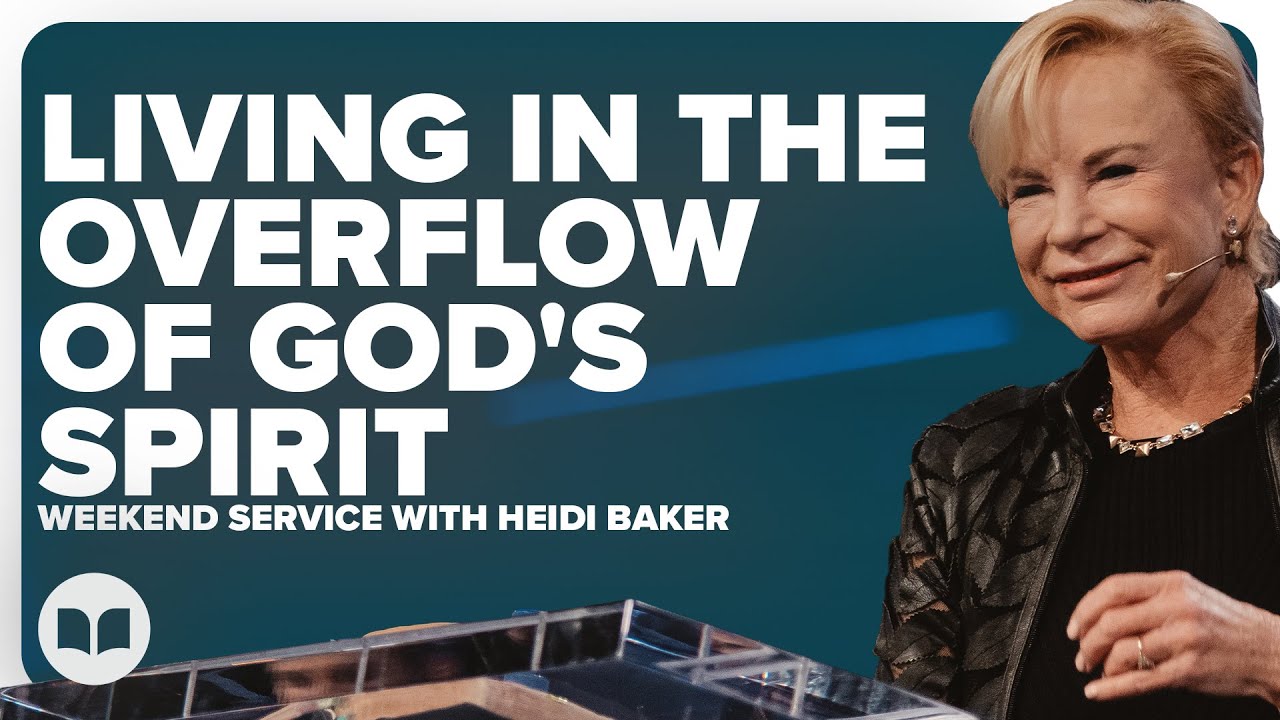 The River of Living Water | Heidi Baker | LW