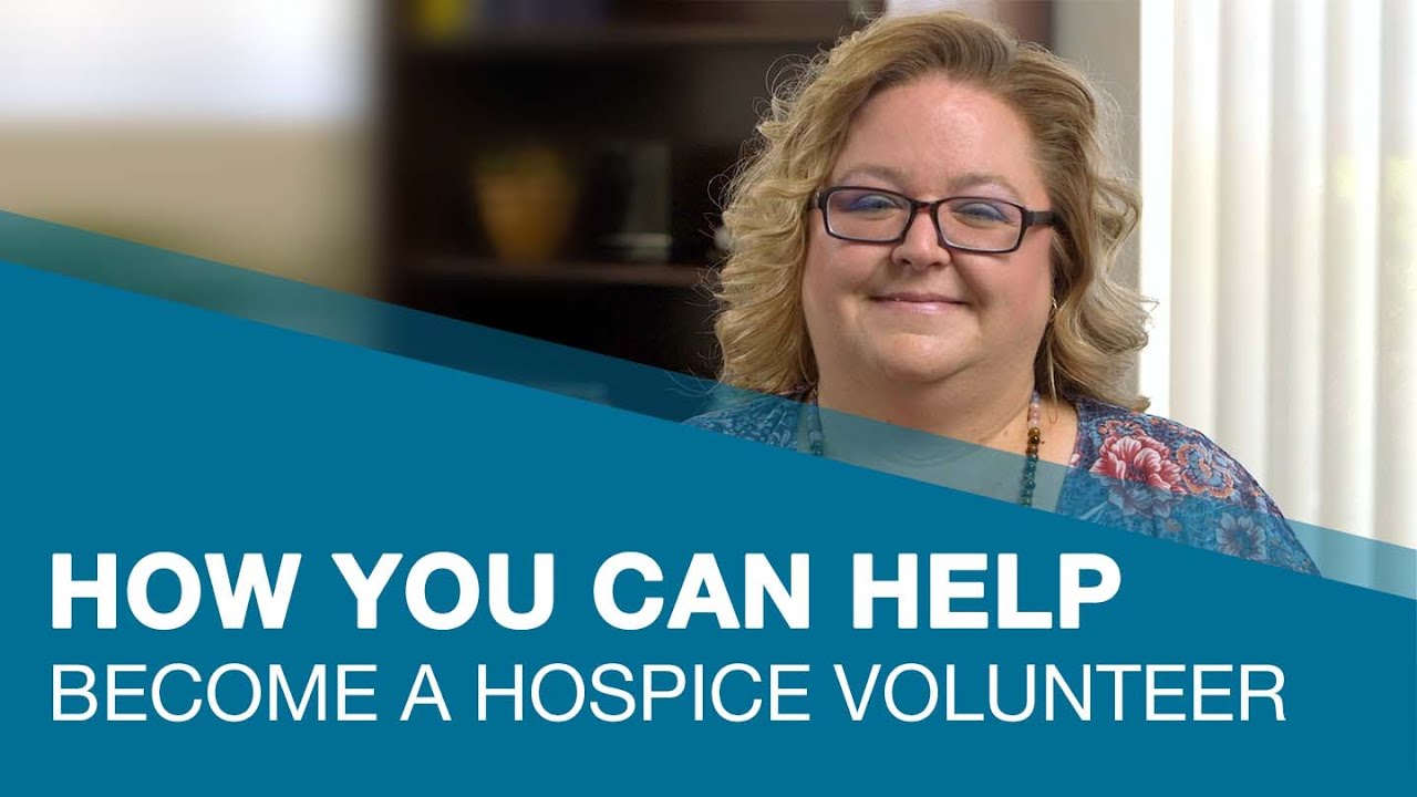 Hospice Volunteers - What Roles They Play and How You Can Help