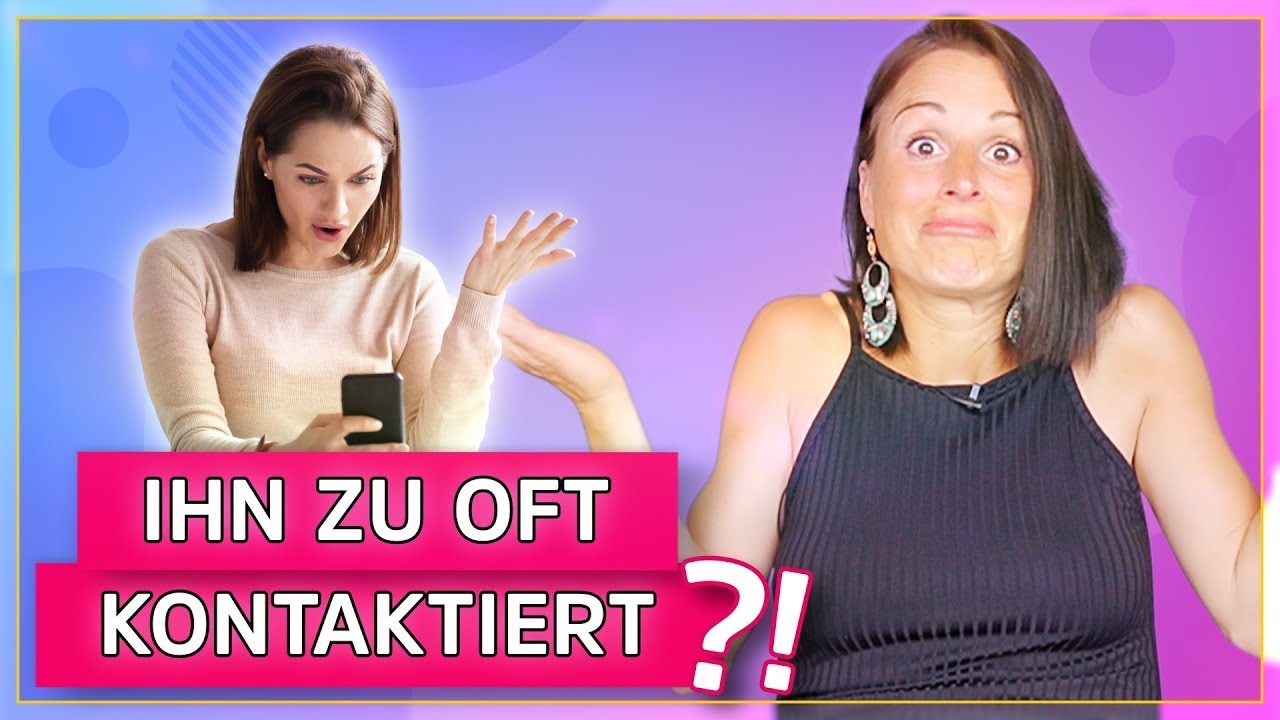 So bemüht er sich wieder um dich, auch wenn du ihn zuerst gejagt hast