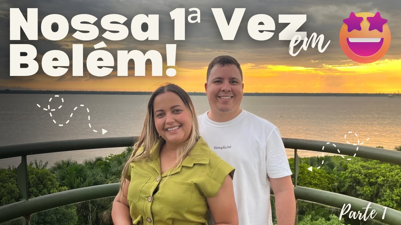 CHEGAMOS EM BELÉM DO PARÁ! Nossa primeira experiência na Cidade! 😱😍