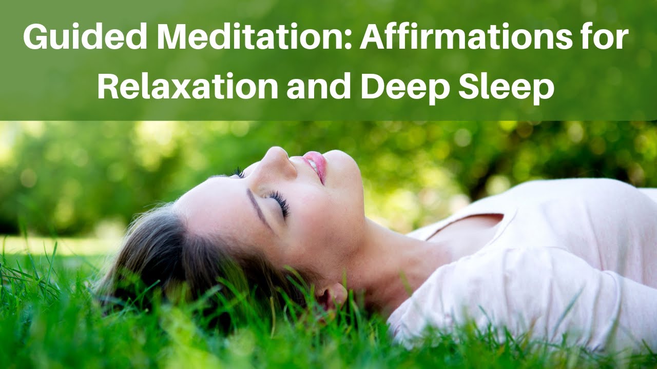 Guided Meditation: Affirmations for Relaxation and Deep Sleep #affirmations #guidedmeditation #sleep