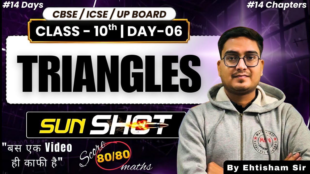 Triangles Class 10 SUNSHOT | Finish Full Chapter Fast & Score 100% in Boards