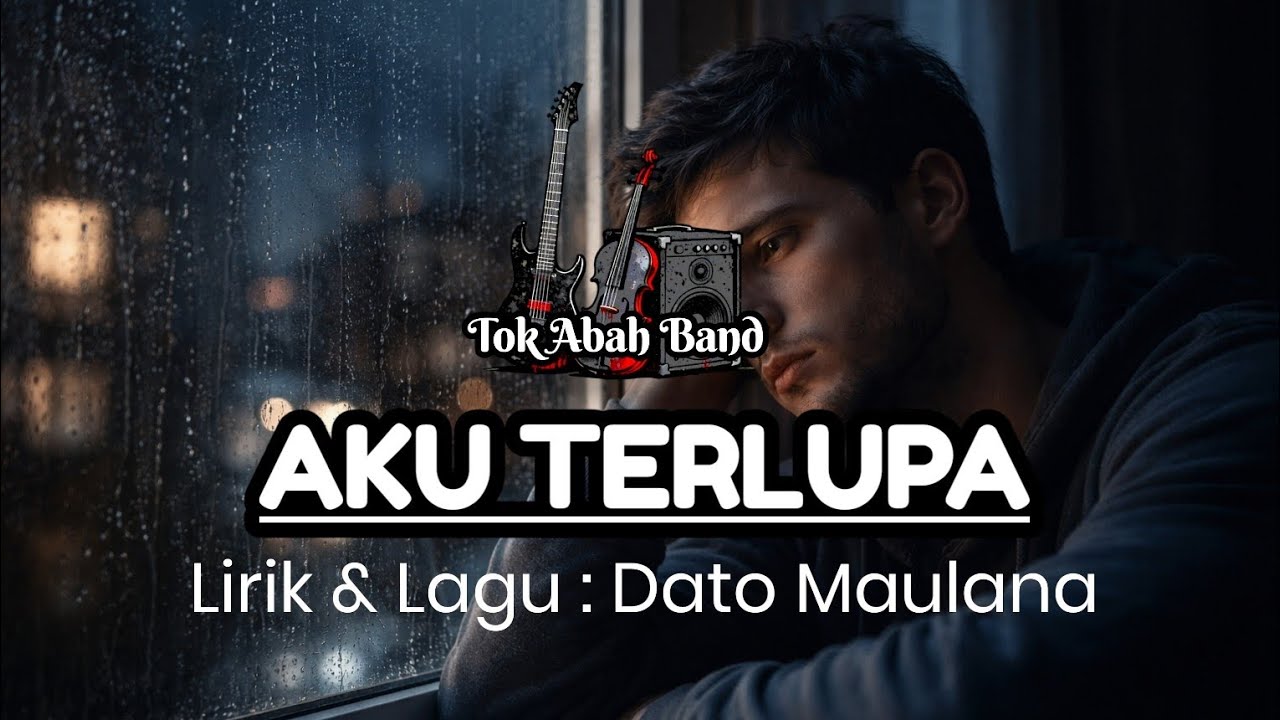 Aku Terlupa_(Rock Ballads)_Tok Abah Band