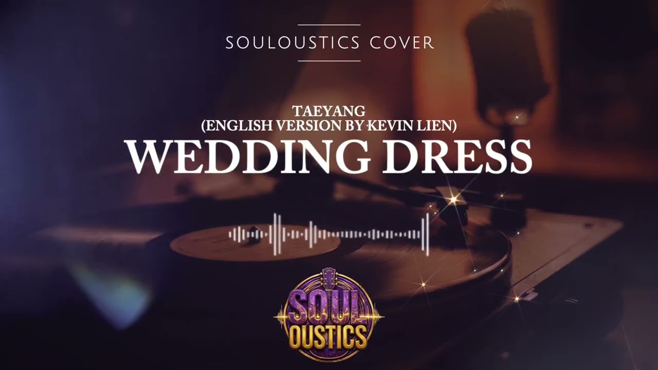 Wedding Dress - Souloustics (Chill Jazz R&B Cover)