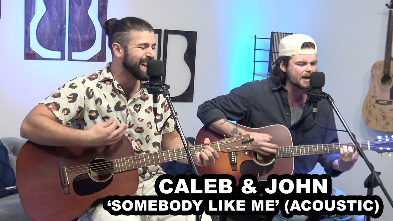 Caleb & John | 'Somebody Like Me' (acoustic)