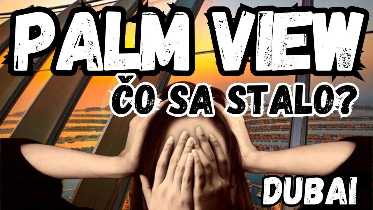 PSYCHICKÉ ZRÚTENIE-PALM VIEW! 💸 Oplatí sa viac ako Burj Khalifa ?! 😍 | Dubai Vlog