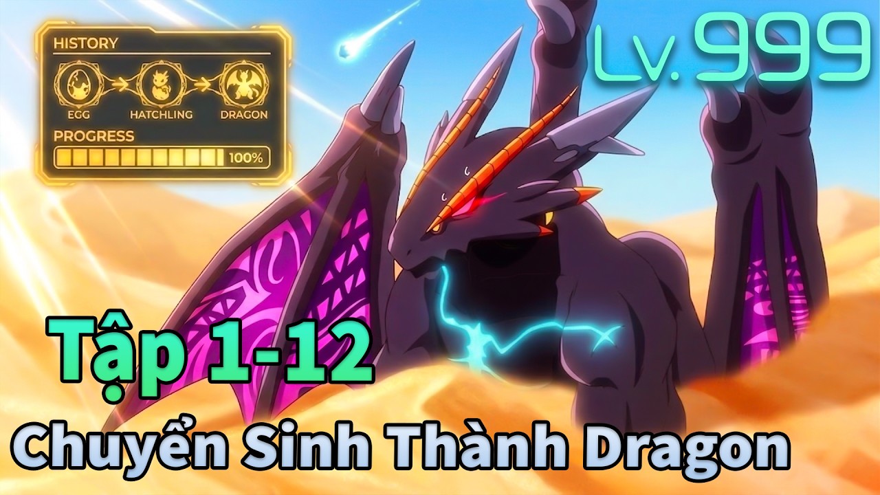 ANIME TH&Aacute;NG 3 | Chuyển Sinh Th&agrave;nh Lo&agrave;i Rồng Mạnh Nhất Tập 1-12 | M&egrave;o Gầy Review