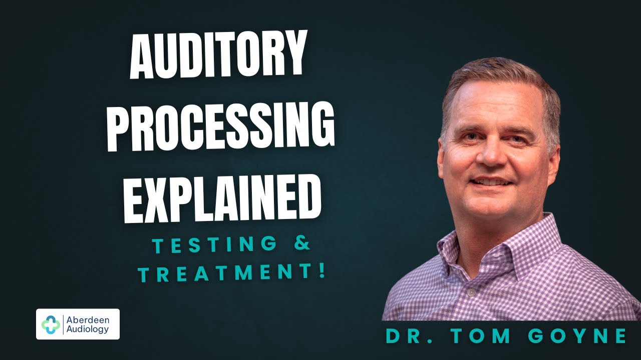 Auditory Processing Explained