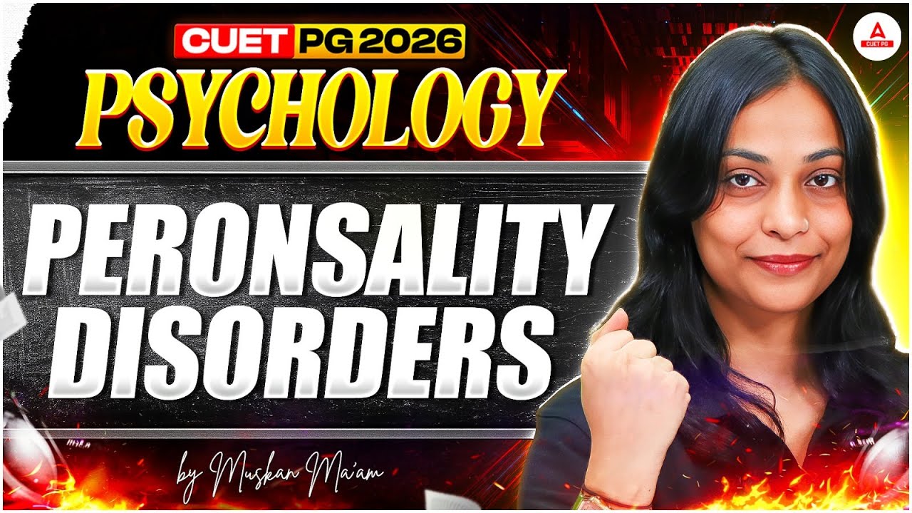 Personality Disorders | CUET PG 2026 Psychology | Important Topic