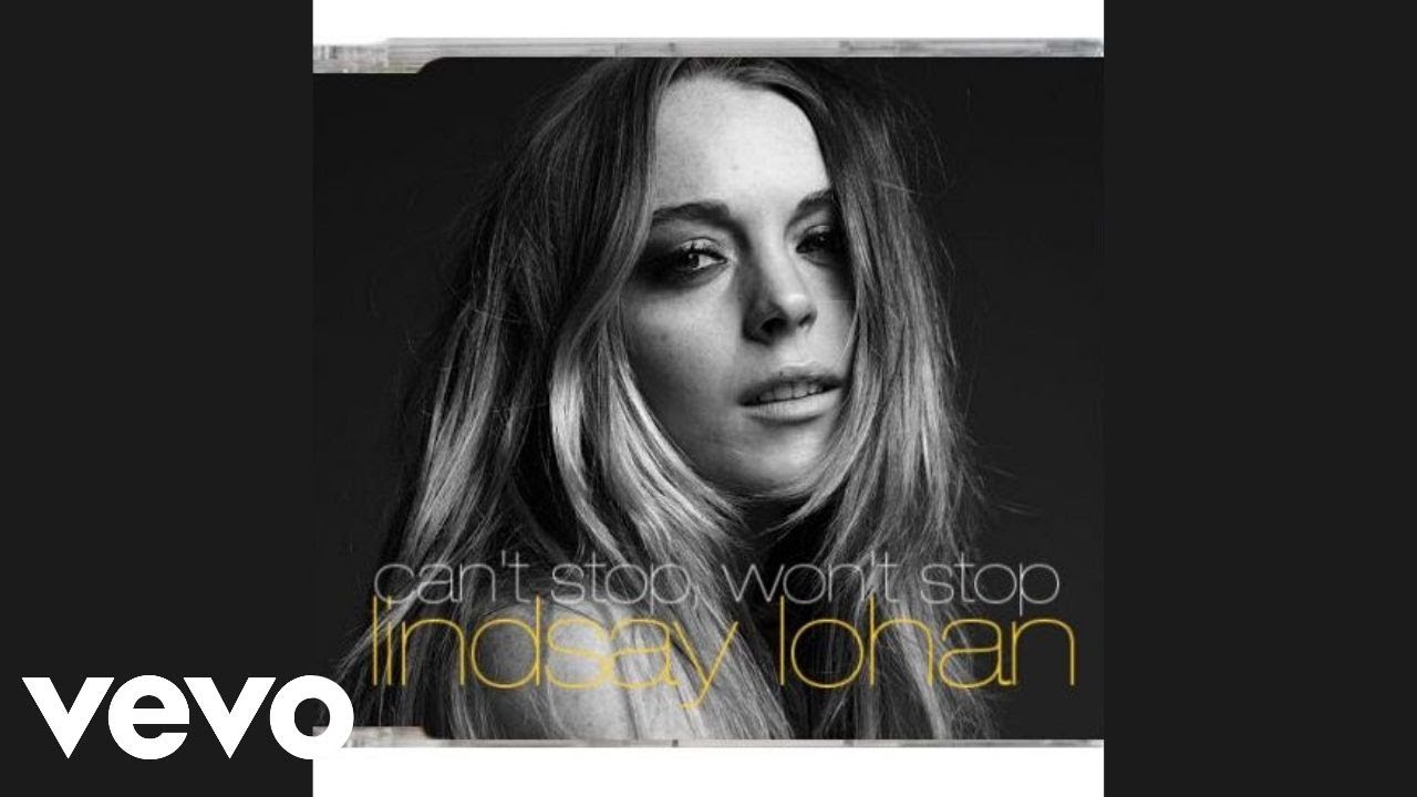Lindsay Lohan - Can't Stop, Won't Stop (Audio)