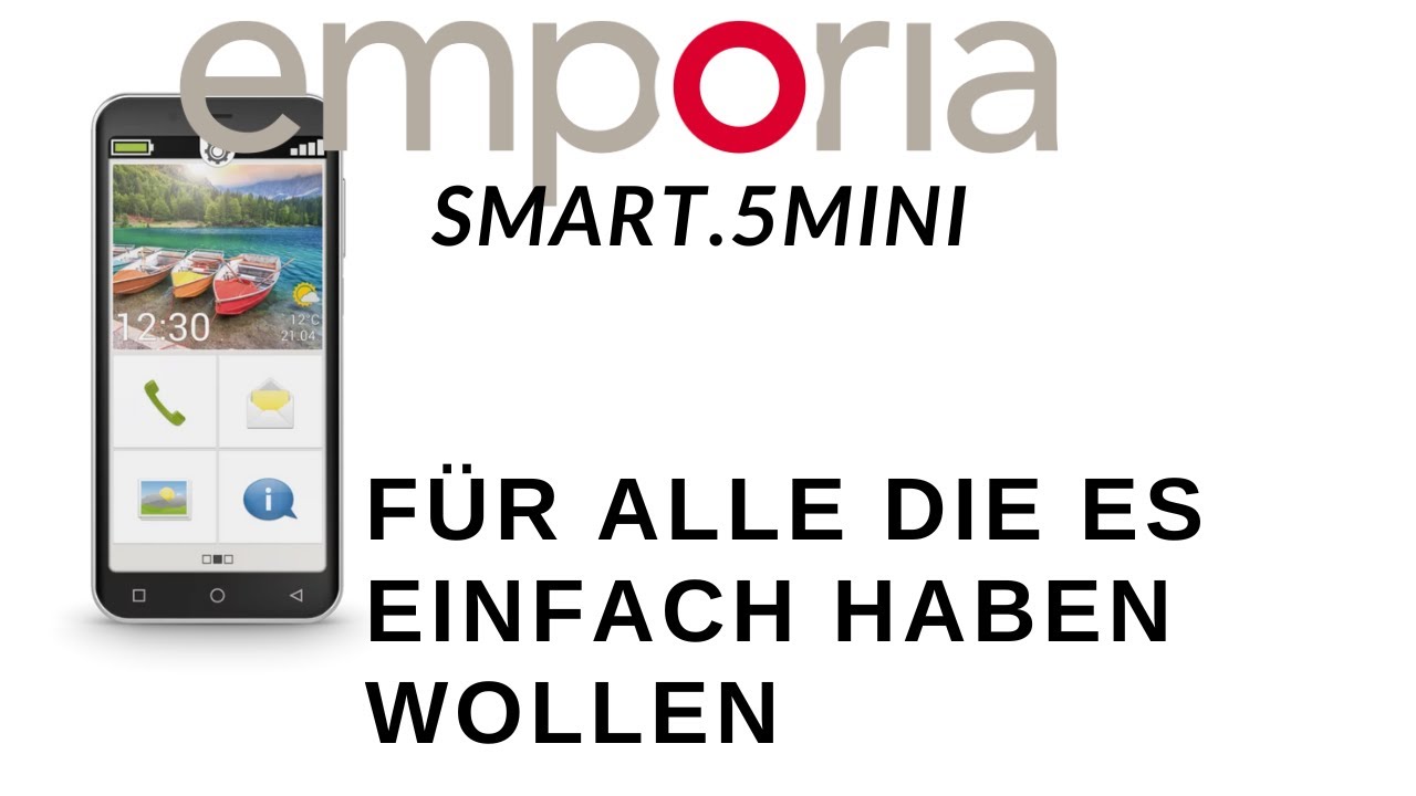 Emporia Smart 5 Mini - Einfach ist das neue Smart