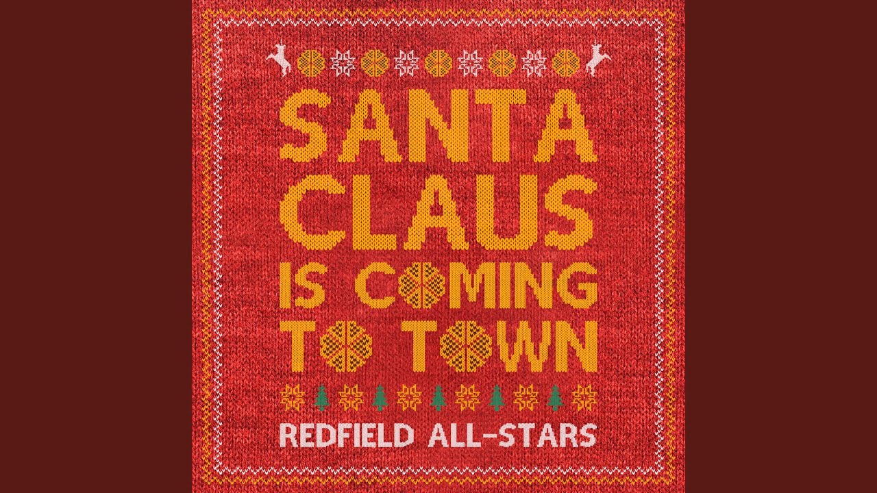 Santa Claus is Coming to Town