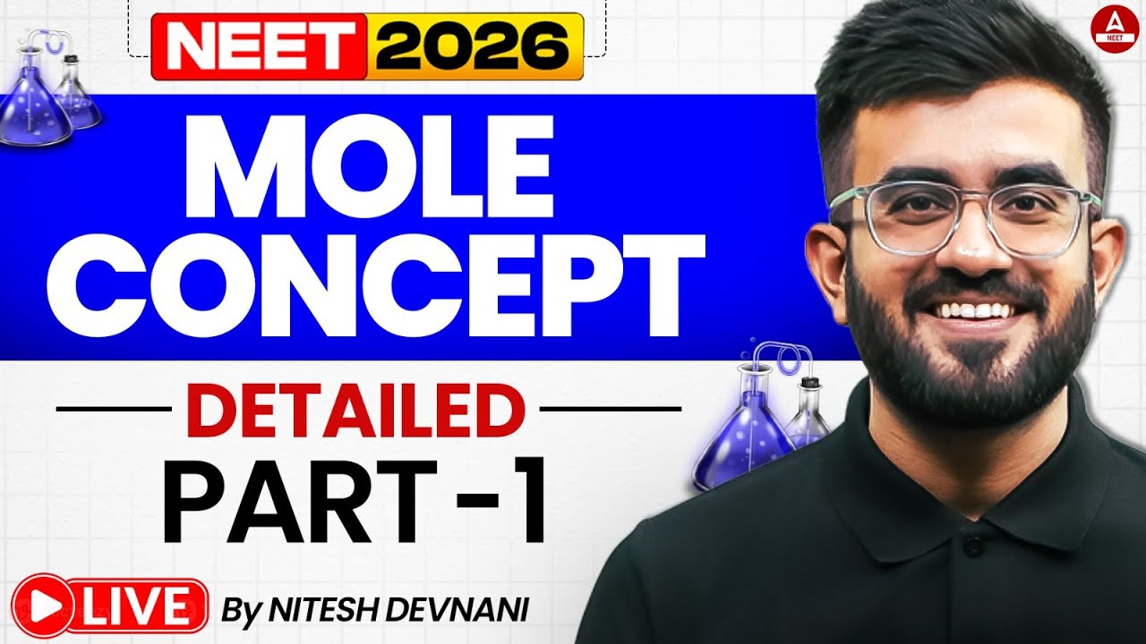 NEET 2026 Chemistry: Mole Concept Detailed Lecture (Part - 1) with Nitesh Devnani Sir!