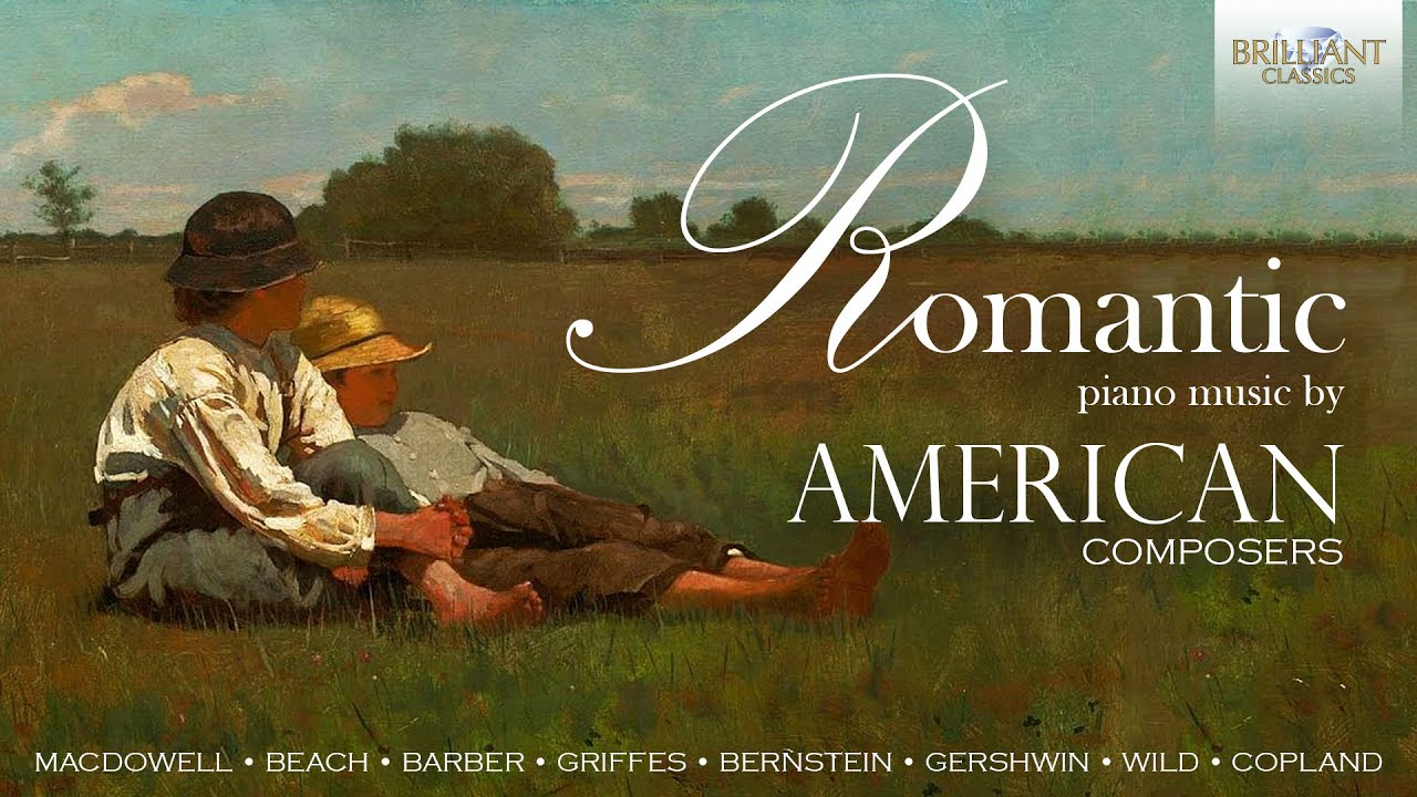 Romantic Piano Music by American Composers