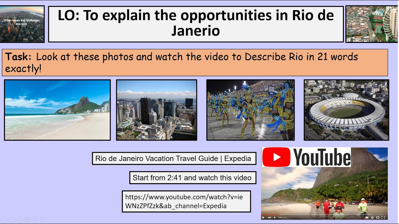 L4- Explain opportunities in Rio de Janerio