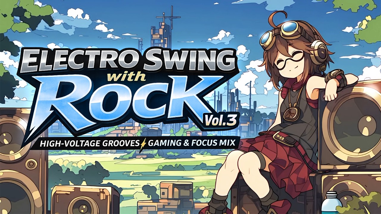 Electro Swing with Rock Vol.3 🔥 High-Voltage Grooves | Gaming & Focus Mix