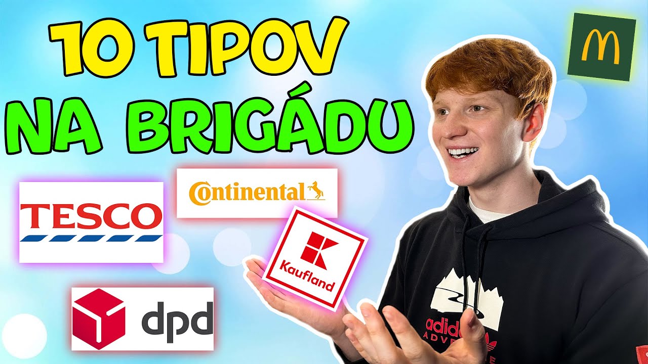 10 Tipov NA BRIGÁDU Pre ŠTUDENTA v Roku 2024