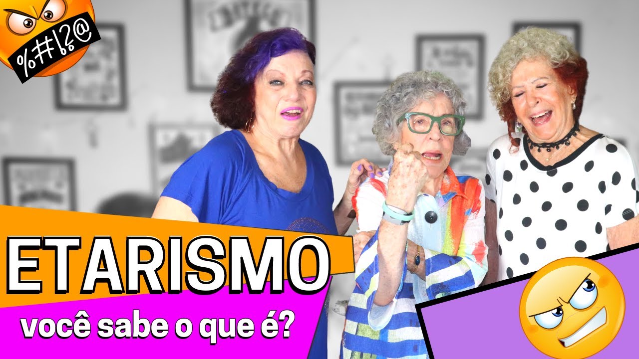 ETARISMO, O QUE É ISSO? - avós 172