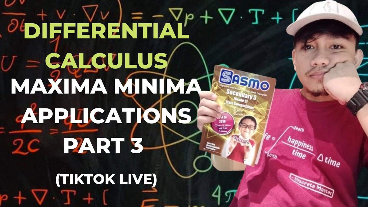 Differential Calculus: Maxima Minima Applications Part 3 (TikTok Live)