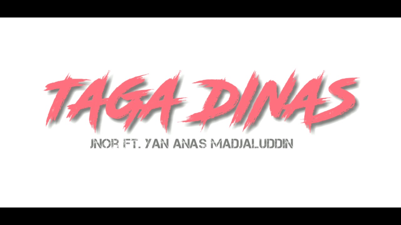 Taga Dinas - Jnor ft Yan Anas Madjaluddin ( Unofficial Audio/Lyrics )