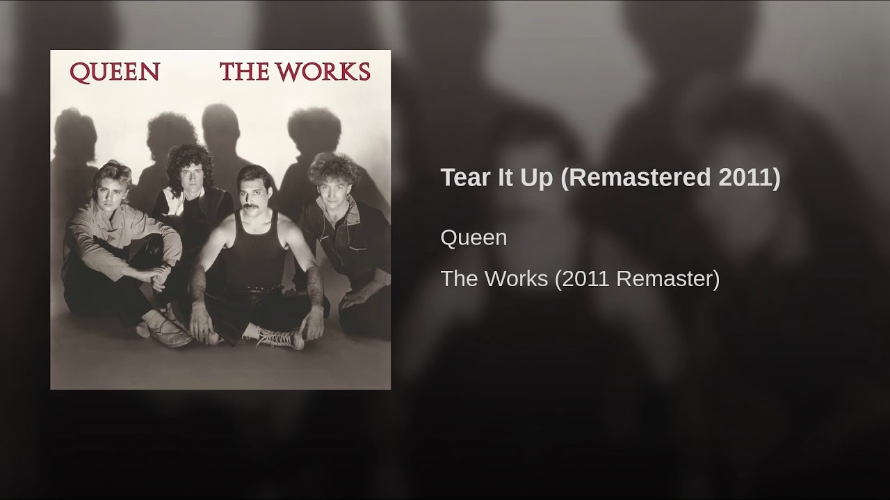 Queen - Tear It Up