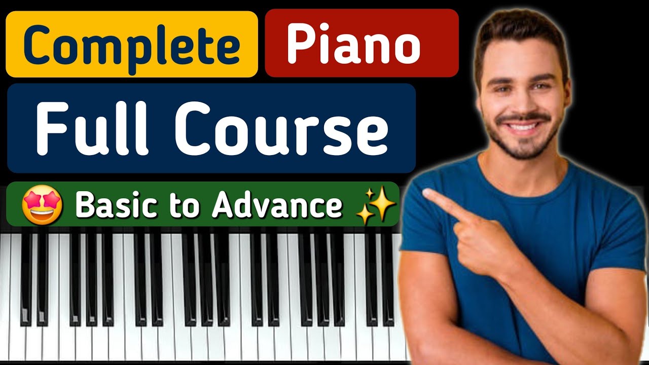 🎹 Learn Complete Piano in 2.4 Hours | Complete Keyboard Course for Beginners (Step by Step)