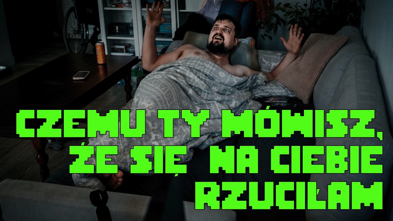 Czemu ty m&oacute;wisz, że się na ciebie rzuciłam