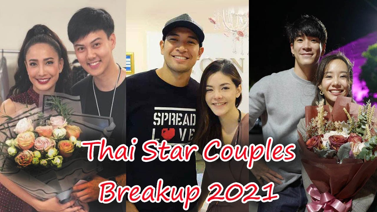 Thai Star Couples Who Breakup With Their Strong Relationships | Thai Stars | Azean Sta