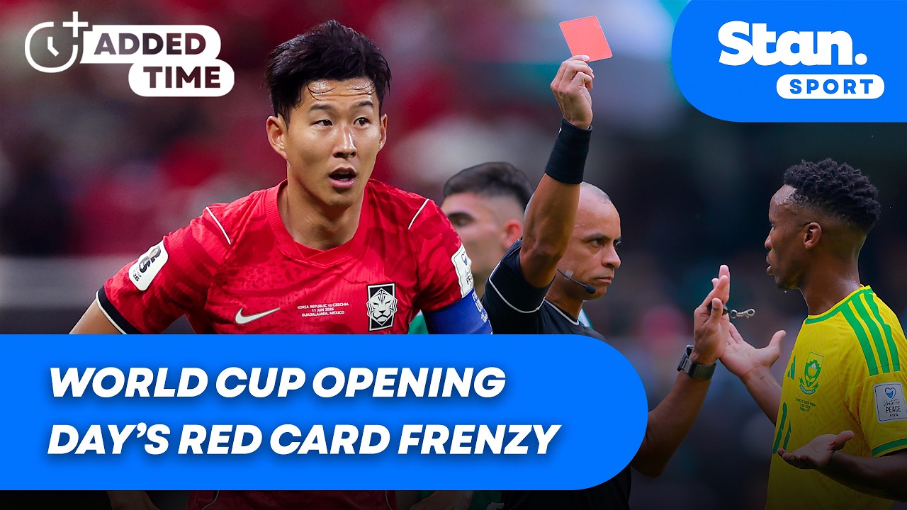 Red card 𝘾𝙃𝘼𝙊𝙎, Son's Korea pressure & the Socceroos' huge test | Added Time World Cup EP1