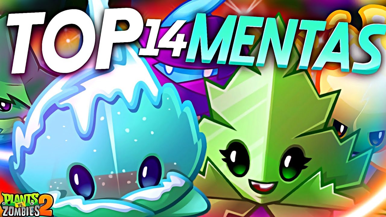 TOP 14 - Quais as melhores MENTAS do jogo? 🏆🥇 RANKING - PvZ2 (+ Tabela de Evolu&ccedil;&atilde;o)
