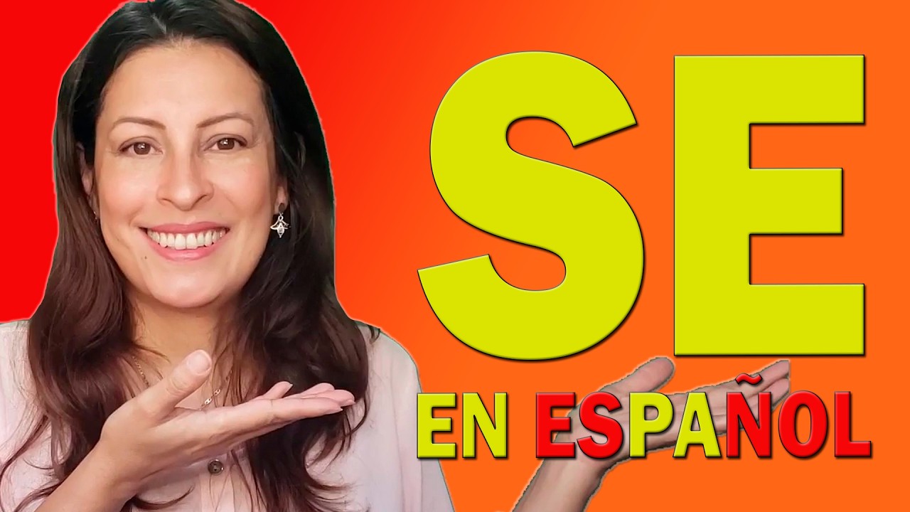 Usos de SE en español | Uses of “Se” in Spanish