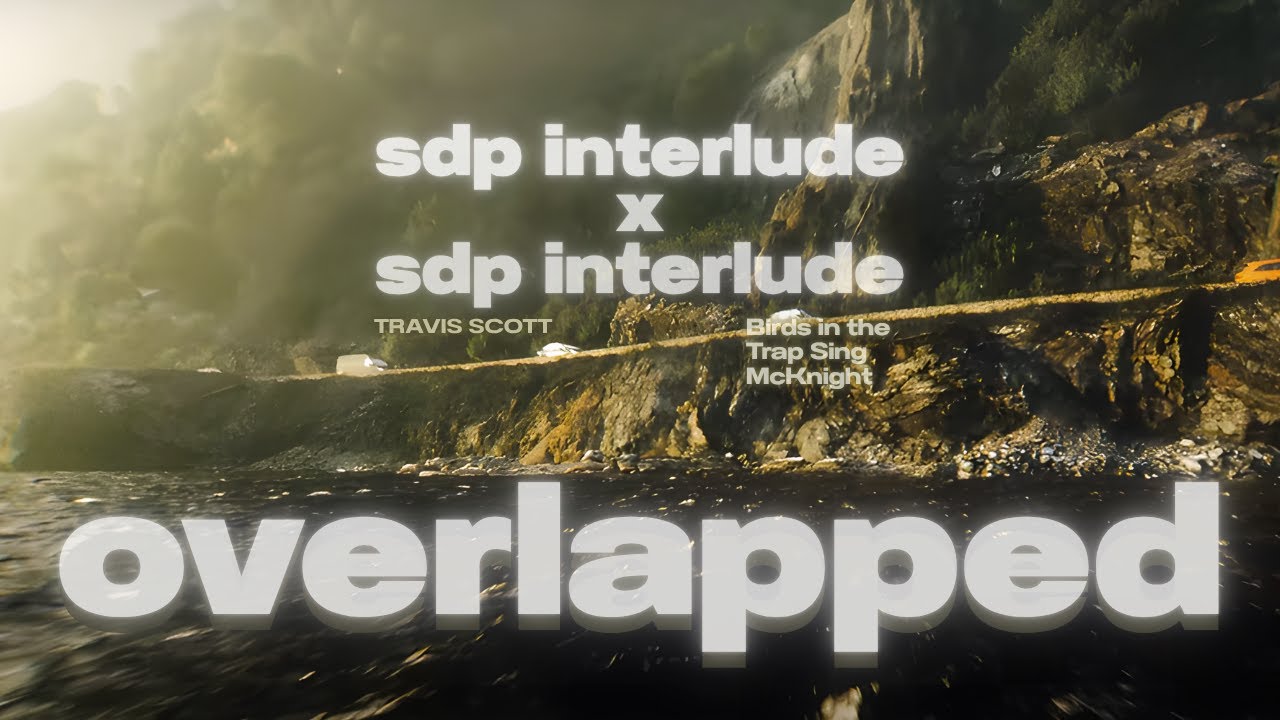 sdp interlude x sdp interlude ~ travis scott