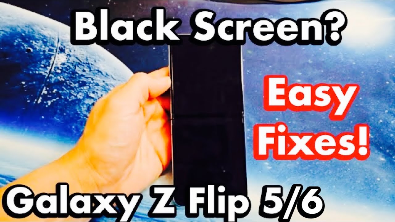 Black Screen on Samsung Galaxy Z Flip 5/6? Easy Fixes!