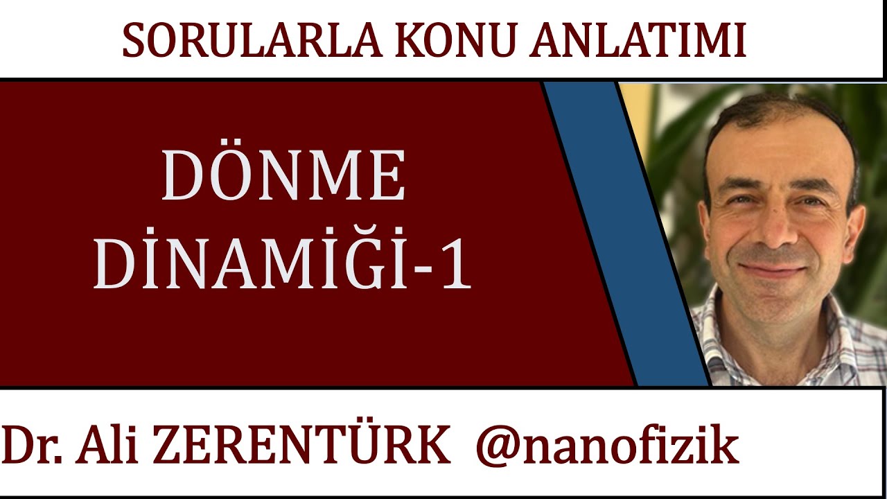 FİZ101 Dönme Dinamiği  Tork 1 | Marmara Üniversitesi