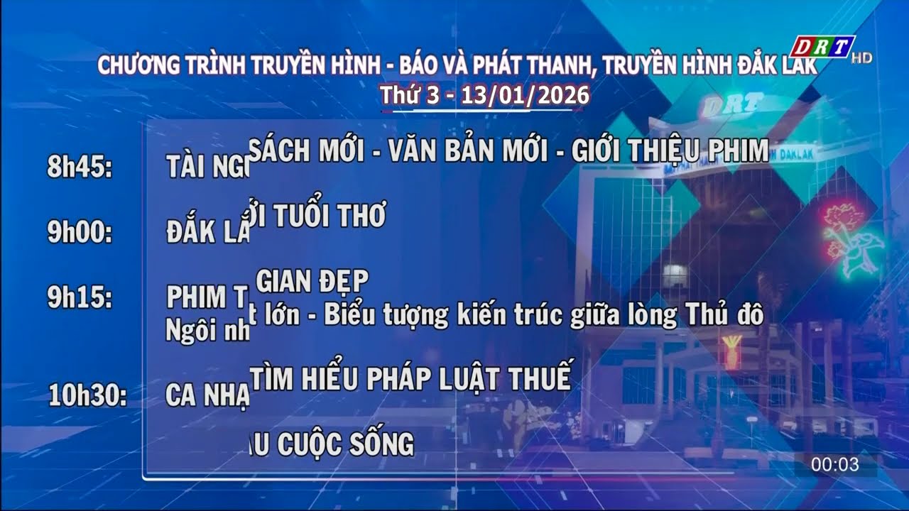 DRT - Báo và PTTH Đắk Lắk | Giới thiệu chương trình ngày mai (13/01/2026), tắt sóng